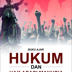 BUKU AJAR HUKUM DAN HAK ASASI MANUSIA